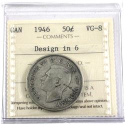 1946 Canada 50-cent Design in 6 ICCS Certified VG-8.