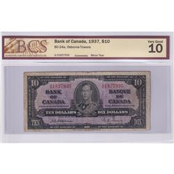 BC-24a 1937 Bank of Canada $10, Osborne-Towers, S/N: A/D1837935 BCS Certified VG-10 (minor tear) Not