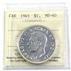 Image 1 : 1945 Canada Silver $1 ICCS Certified MS-60.