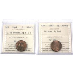 1949 Canada 1-cent A To Denticle ICCS Certified MS-63 Red and Brown & 1985 1-cent ICCS MS-63 Red. 2p
