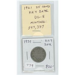1921 SILVER 25 CENTS. KEY DATE. MINTAGE OF ONLY 597, 337. VG-8