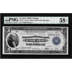 1918 $1 Federal Reserve Bank Note Chicago Fr.727 PMG Choice About Uncirculated 58EPQ