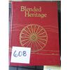 Image 1 : BLENDED HERITAGE HARD COVER HISTORY BOOK (BATTLEFORD AREA)