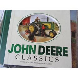 3 HARD COVER BOOKS - JOHN DEERE CLASSICS, CLASSIC FARM TRACTORS & JOHN DEERE YESTERDAY  TODAY