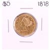 Image 1 : 1878 $5 Liberty Head Half Eagle Gold Coin