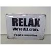 Image 1 : Tin Relax Sign