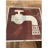 Image 2 : 2FT X 2FT FAUCET WATER SIGN