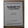 Image 2 : SASKATCHEWAN & SASKATOON HISTORY BOOKS