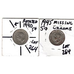 1945 missing chrome 5 cents and 1940 rotated 5 cents errors
