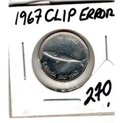 SCARCE CLIP PLANCHET 1967 SILVER 10 CENT