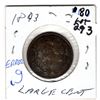 Image 1 : 1893 ERROR 9 OVER 9 LARGE CENT