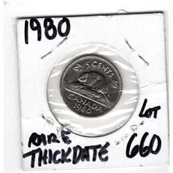 VERY SCARCE 1980 THICK DTE 5 CENT