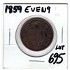 Image 1 : 1859 EVEN DATE LARGE CENT