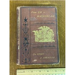 1872 FROM UR TO MACHPELAH THE STORY OF ABRAHAM BOOK