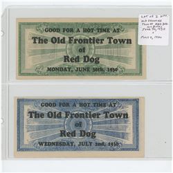 LOT OF 2 DIFFERENT OLD FRONTIER TOWN OF RED DOG. MONDAY JUNE 30, 1930 100 BUCKS AND WEDNESDAY JULY 2