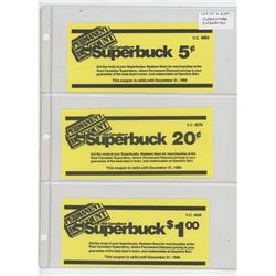 LOT OF 3 DIFFERENT SUPERSTORE SUPERBUCKS: 5 CENTS, 20 CENTS, $1. ALL UNC.