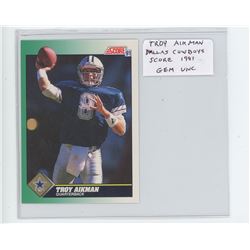 TROY AIKMAN, QB, DALLAS COWBOYS 1991 SCORE NFL FOOTBALL CARD. GEM UNC.