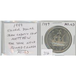 1949 SILVER DOLLAR. COMMEMORATES NEWFOUNDLAND JOINING CANADA. DEPICTS JOHN CABOT’S SHIP MATTHEW. MS-