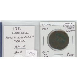 1781 PRE-CONFEDERATION NORTH AMERICAN TOKEN/COMMERCE. AM-5. G-4. RIM NICKS AND CORROSION. WAS USED I