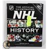 Image 1 : NHL HISTORY "OFFICIAL ILLUSTRATED" BOOK