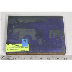 1950'S PRINTERS PHOTO PLATE SLIM MC CLORY COWBOY