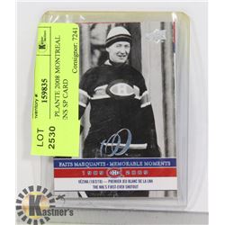 JACQUES PLANTE 2008 MONTREAL CANADIENS SP CARD