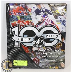 THE OFFICIAL NHL HOCKEY TREASURES BOOK  1917-2017