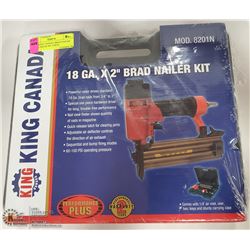 NEW KING CANADA BRAD NAILER KIT 18 GAUGE BY 2 INCH