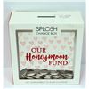 Image 1 : SPLOSH CHANGE BOX; OUR HONEYMOON FUND