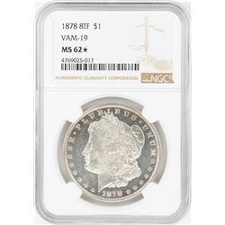 1878 8TF $1 Morgan Silver Dollar Coin NGC MS62 Star VAM-19