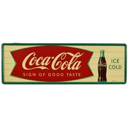 Coca-Cola Sign Of Good Taste Bottle Tin Sign 1958