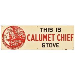 Calumet Chief Cardboard Sign