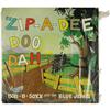 Image 1 : Bob-B-Soxx and the Blue Jeans "Zip-A-Dee-Doo-Dah 