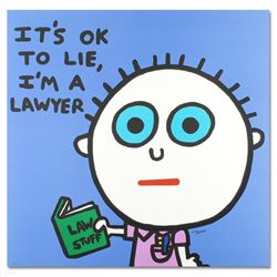 It's OK to Lie, I'm a Lawyer by Goldman, Todd