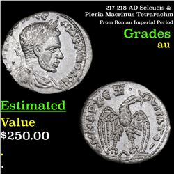 217-218 AD Seleucis & Pieria Macrinus Tetrarachm Grades AU