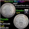 Image 1 : ***Auction Highlight*** 1807 Draped Bust Quarter 25c Graded vg+ By USCG (fc)