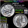 Image 1 : ***Auction Highlight*** 1921-d Mercury Dime 10c Graded Select Unc+ FSB By USCG (fc)