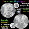 Image 1 : ***Auction Highlight*** 1886-p Morgan Dollar $1 Graded GEM+ PL By USCG (fc)