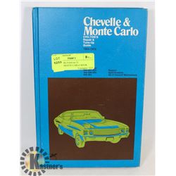 1ST ED. CHILTONS 64-72 CHEVELL/MONTE CARLO BOOK