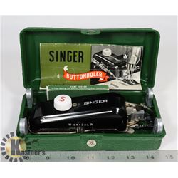 SINGER ANTIQUE BUTTONHOLER IN ORIGINAL SINGER BOX