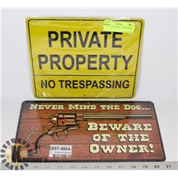 SET OF 2 TIN SIGNS - "NEVER MIND THE DOG