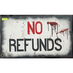 34" X 20" ZOMBIE "NO REFUND" WOOD SIGN
