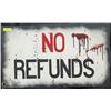 Image 1 : 34" X 20" ZOMBIE "NO REFUND" WOOD SIGN
