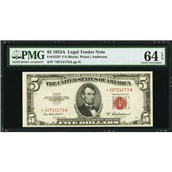 1953A $5 Legal Tender STAR Note PMG 64EPQ