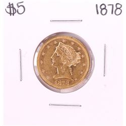 1878 $5 Liberty Head Half Eagle Gold Coin