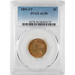 1891-CC $5 Liberty Head Half Eagle Gold Coin PCGS AU50