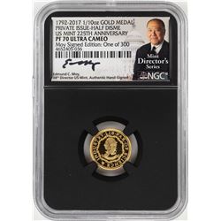 1792-2017 Half Disme 1/10 oz. Gold Medal NGC PF70 W/Edmund C. Moy Signature