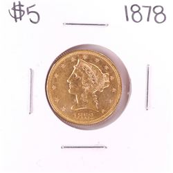 1878 $5 Liberty Head Half Eagle Gold Coin