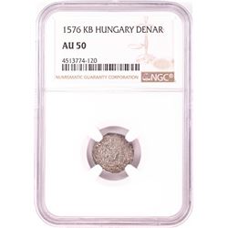 1576 KB Hungary Denar 'Madonna and Child' Coin NGC AU50