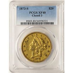 1873-S Closed 3 $20 Liberty Head Double Eagle Gold Coin PCGS XF40